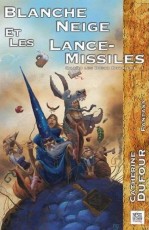 Blanche Neige et les lance-missiles