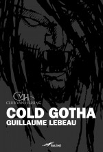 Cold gotha