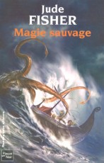 La Magie sauvage