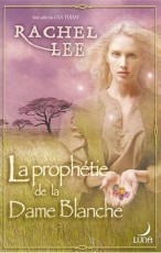 La Prophétie de la dame blanche