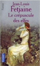 Le Crépuscule des elfes