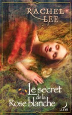 Le Secret de la rose blanche