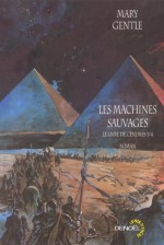 Les Machines sauvages