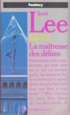 La Maîtresse des délires