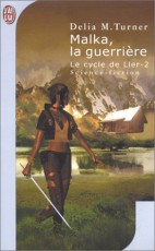 Malka, la guerrière