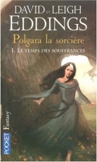 Polgara la sorcière : le temps des souffrances