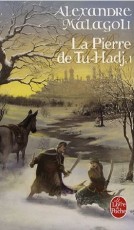 La Pierre de Tu-Hadj