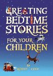 Creating bedtime stories for your children