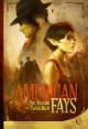 /plume/xmedia/fantasy/news/parutions/vf/Critic/thumb/american_fays_thumb.jpg