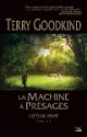 /plume/xmedia/fantasy/news/parutions/vf/thumb/Goodkind_Machine_Presages_thumb.jpg