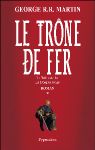 Le Trône de Fer - première partie