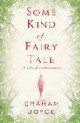 /plume/xmedia/fantasy/news/parutions/vo/thumb/Some-Kind-of-Fairy-Tale-9780575115286_book_main_page_thumb.jpg