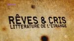 Reves et Cris
