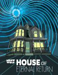 House of Eternal Return