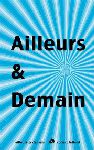 Ailleurs & Demain
