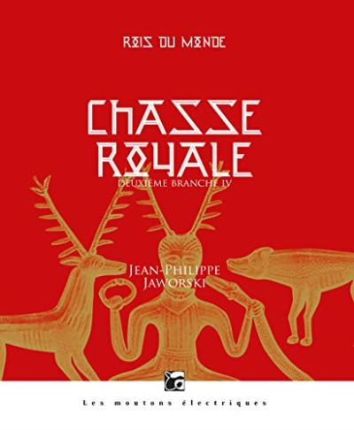 Chasse royale, deuxième branche 4