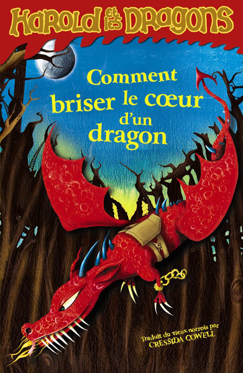 Comment briser le coeur d'un dragon