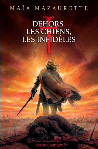 Dehors les chiens, les infidèles