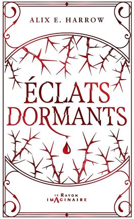 Chronique de Eclats Dormants