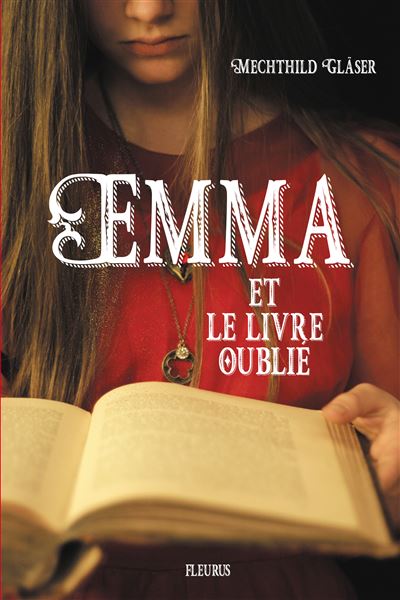Chronique de Emma et le livre oublié