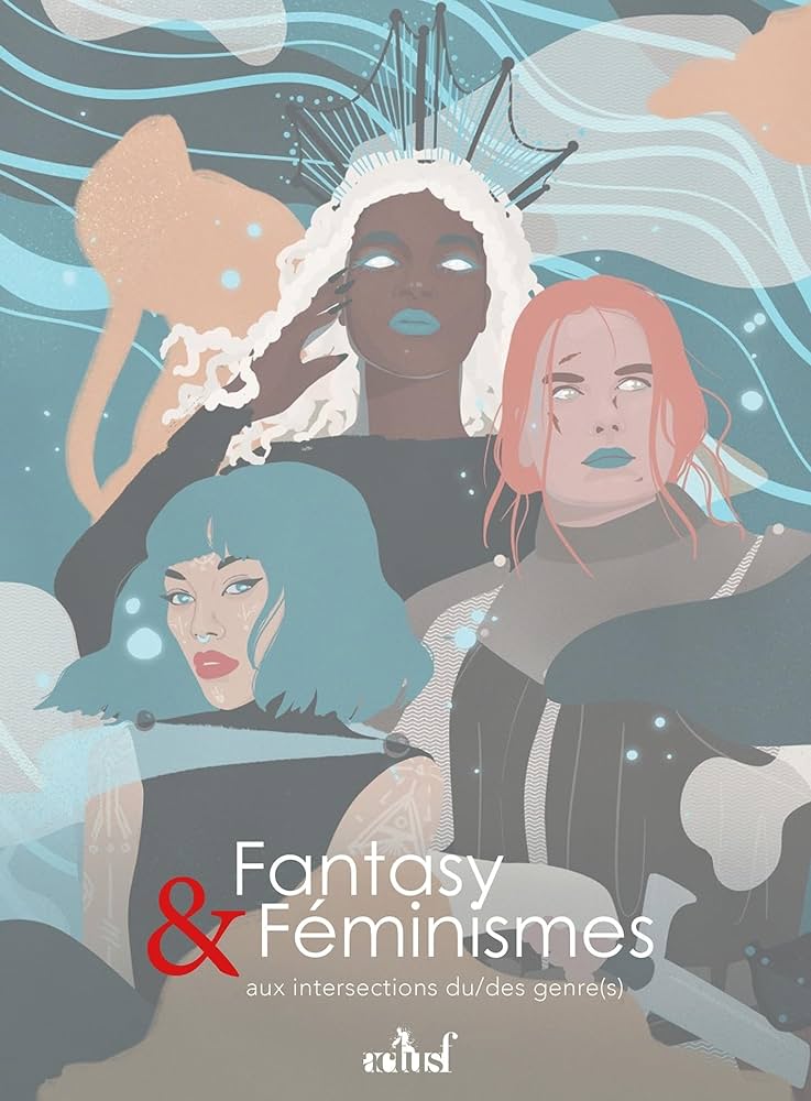 Chronique de Fantasy & Féminismes