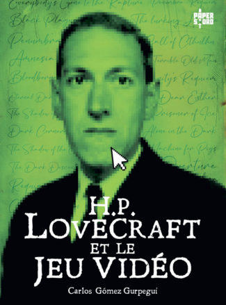 Chronique de H.P. Lovecraft et le jeu vidéo