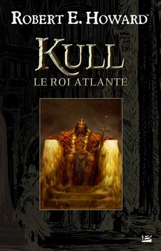 Chronique de Kull le roi atlante