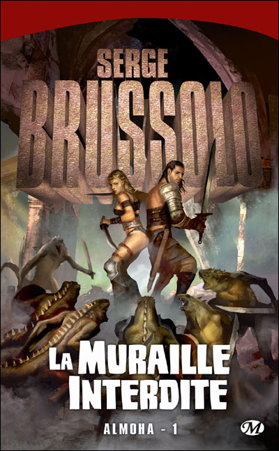 Chronique de La Muraille Interdite