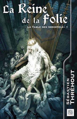 Chronique de La Reine de la folie