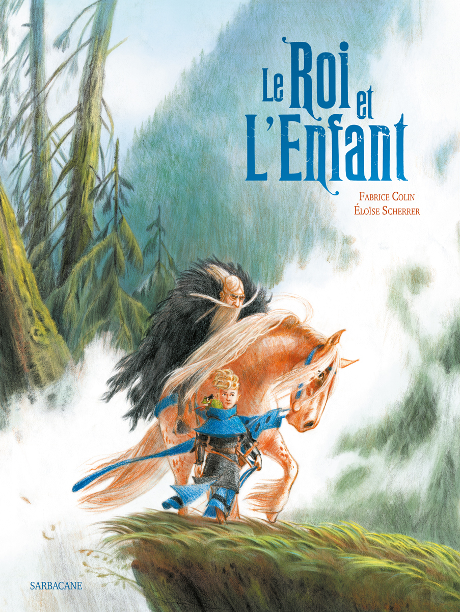 Chronique de Le Roi et l'enfant
