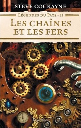 Chronique de Les Chaînes et les fers
