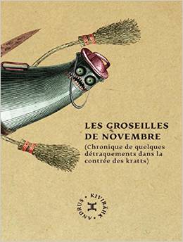 Chronique de Les Groseilles de novembre