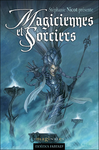 Magiciennes &amp; sorciers