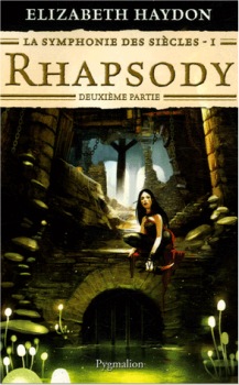 Chronique de Rhapsody - 2