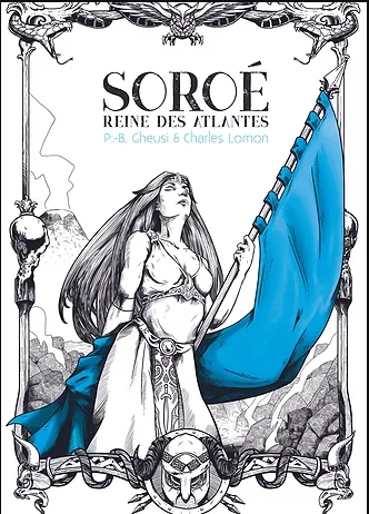 Chronique de Soroé, reine des Atlantes
