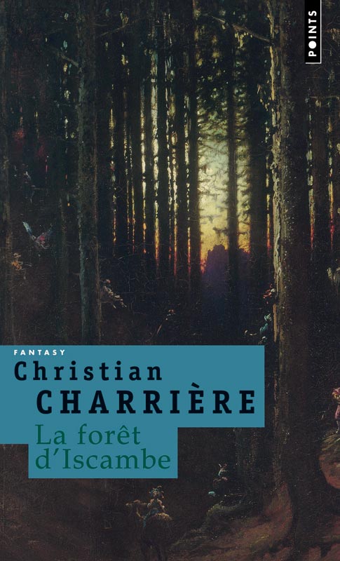 Chronique de La Forêt d'Iscambe