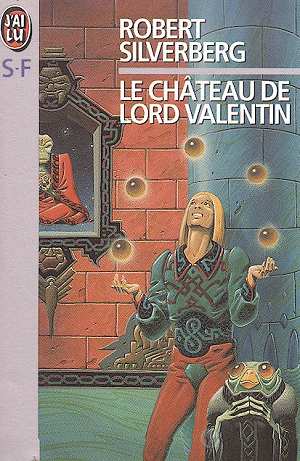 Chronique de Le Château de Lord Valentin