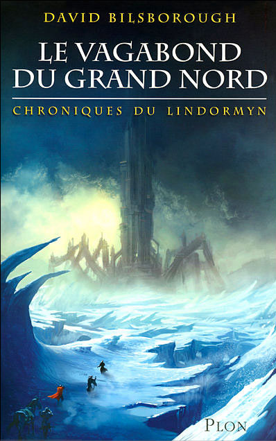 Chronique de Le Vagabond du grand nord