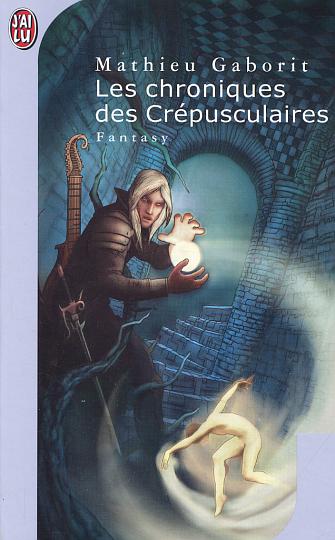 Chronique de Les Chroniques des Crépusculaires