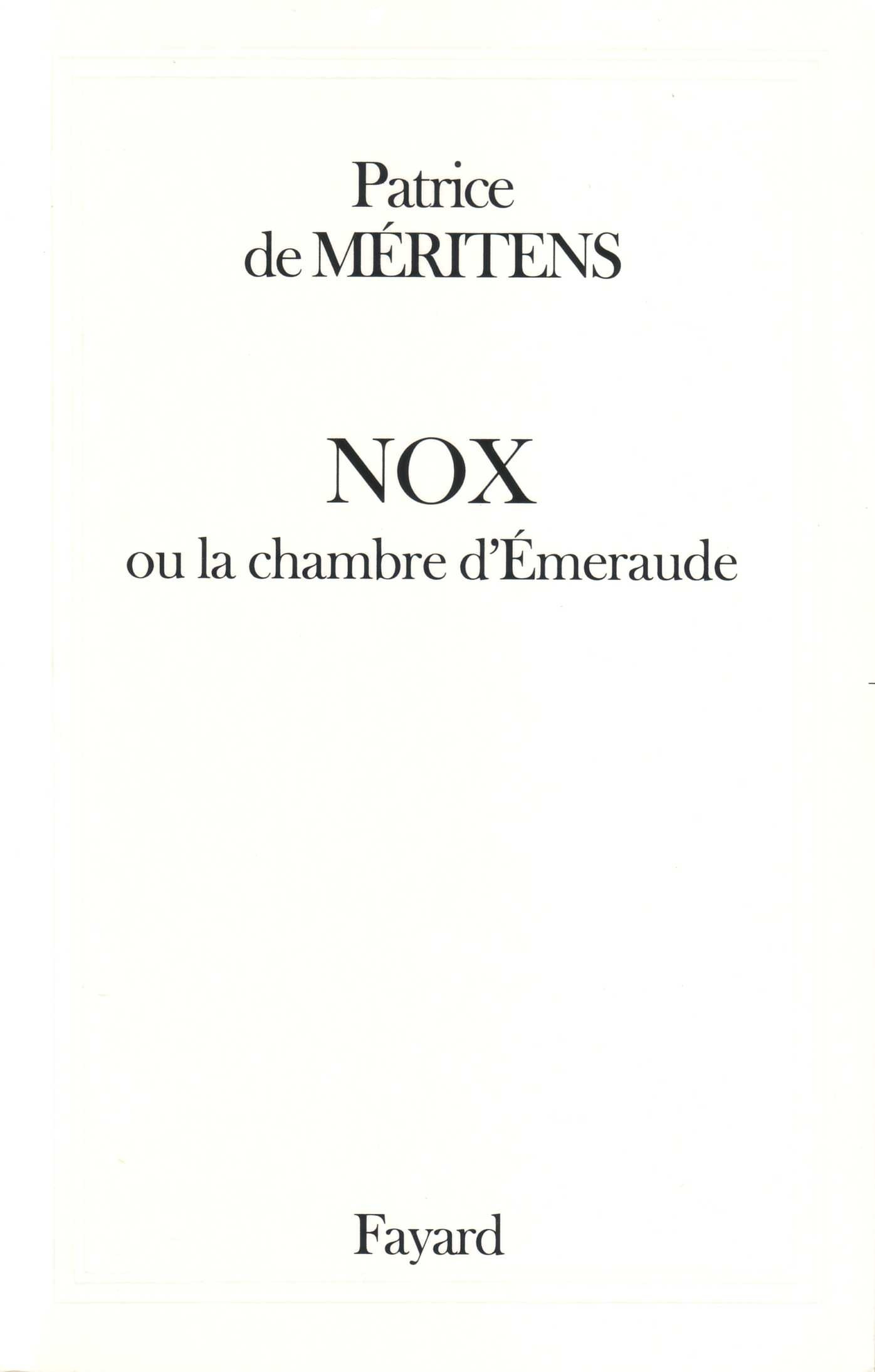Chronique de Nox, ou la chambre d'émeraude