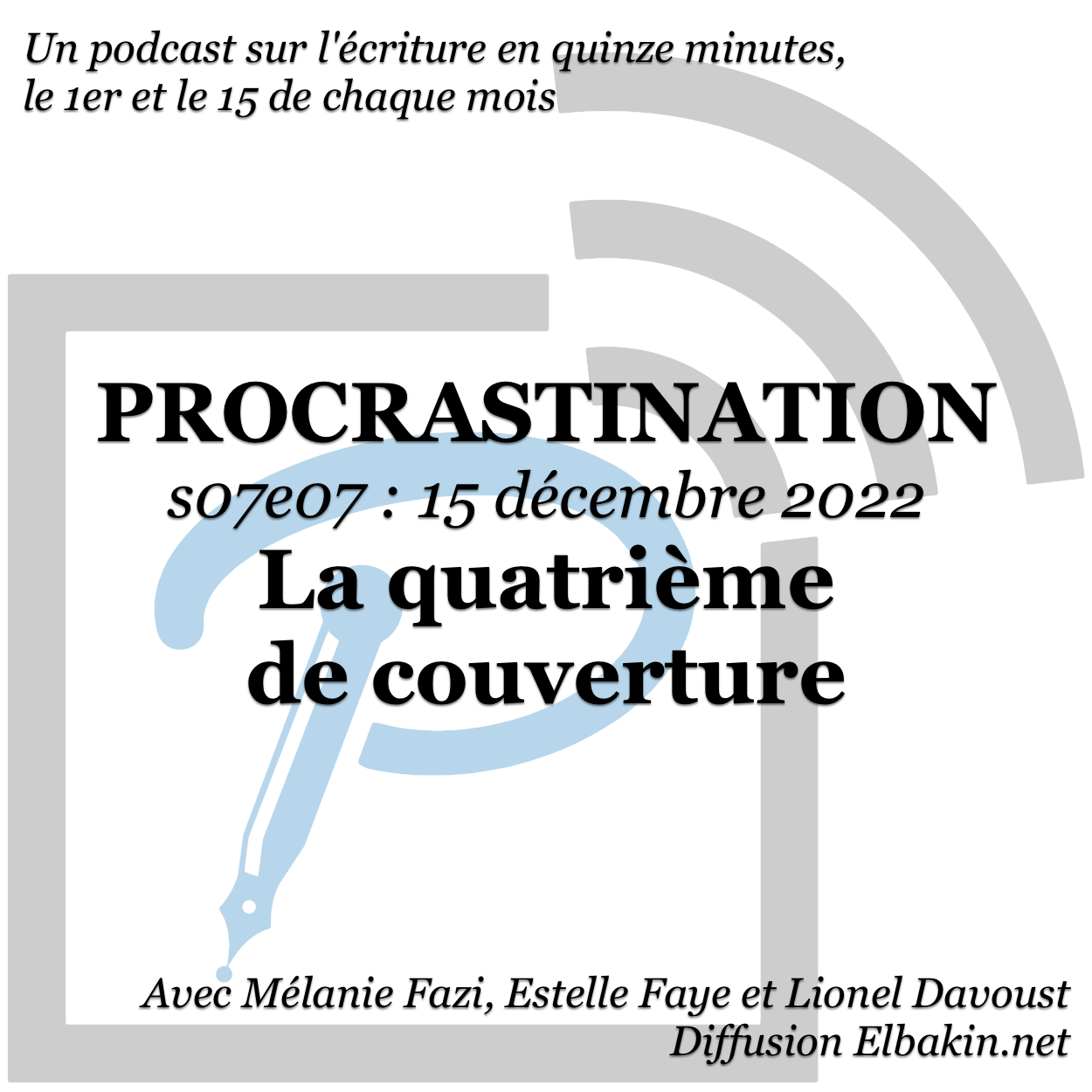 Procrastination #S07e07 - La quatrième de couverture