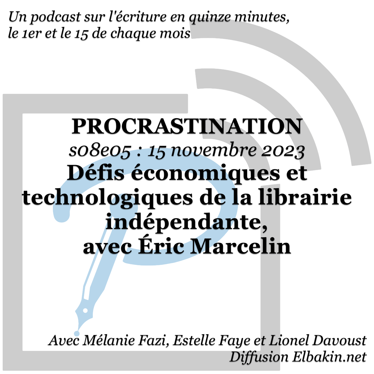 Procrastination #S08e05 - Défis économiques et technologiques de la librairie indépendante, avec Éric Marcelin