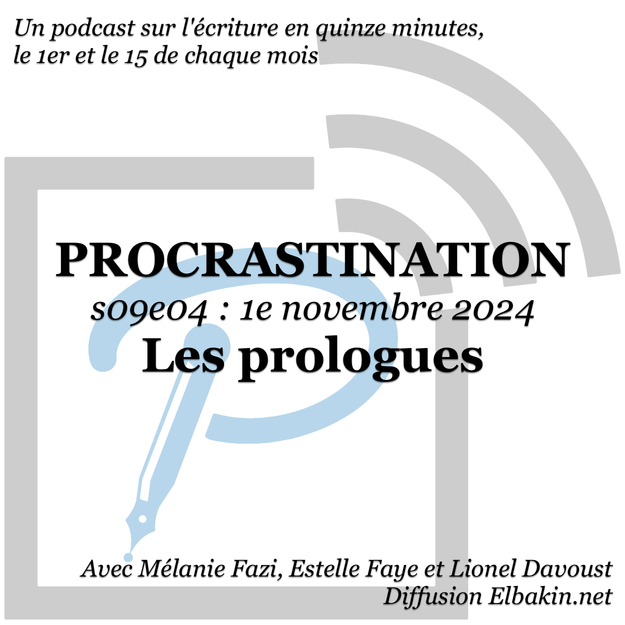 Procrastination #S09e04 - Les prologues