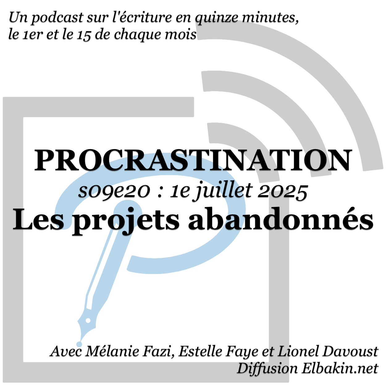 Procrastination #S09e20 - Les projets abandonnés