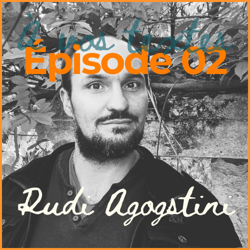 À vos textes #S01E02 - Rudi Agostini, les personnages en fantasy