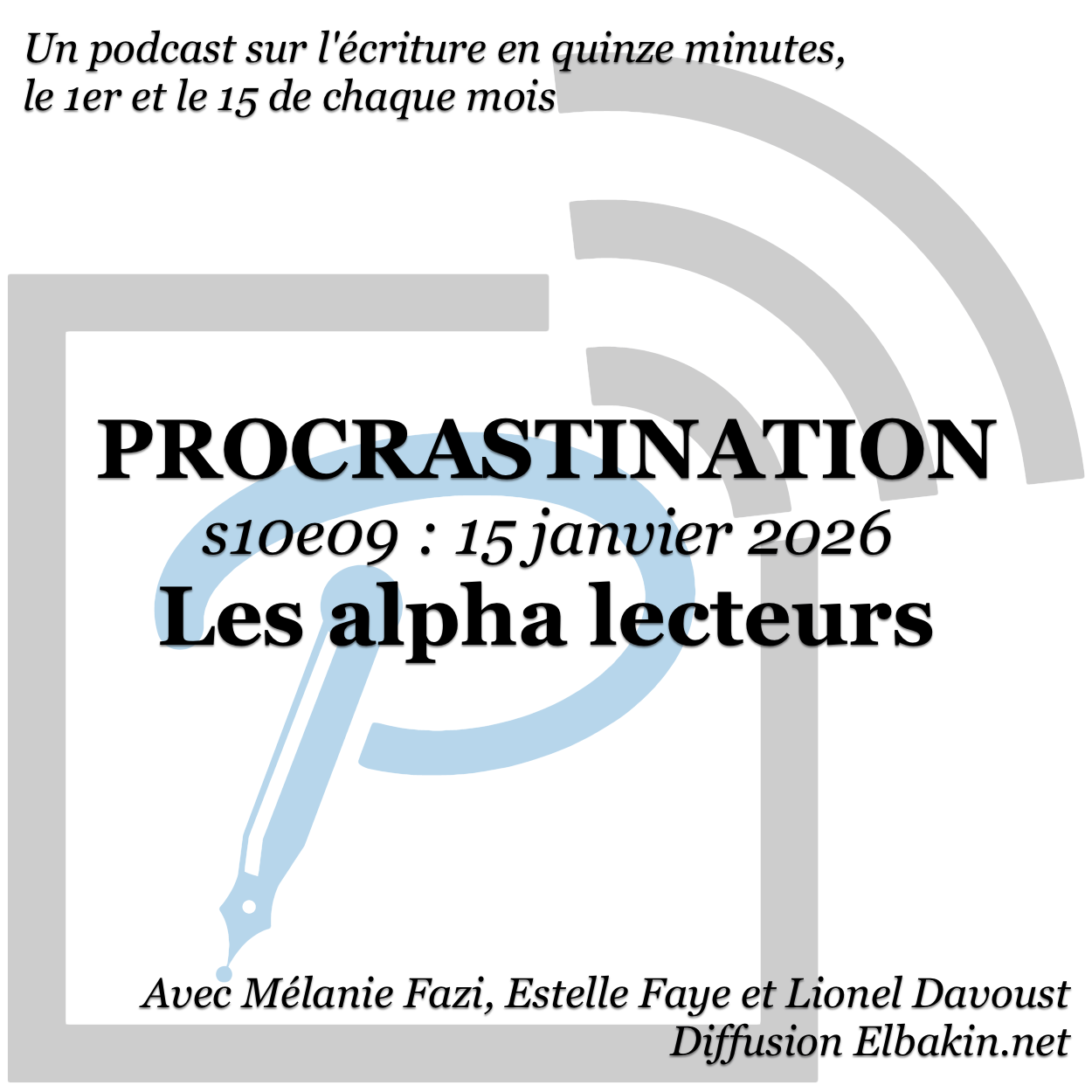 Procrastination s10e09 - Les alpha lecteurs