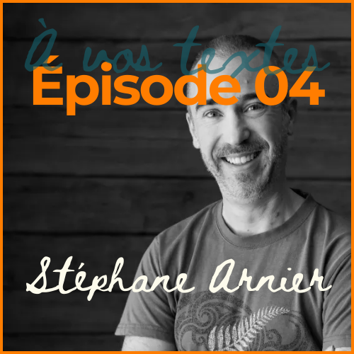 À vos textes #S01E04 - Stéphane Arnier, L'altérité